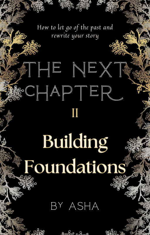 The Next Chapter :  Building Foundations
